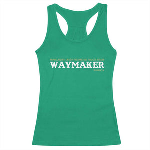 Christian Worship Racerback Tank Top Isaiah 42:16 Waymaker Promise Keeper Miracle Worker TS10 Irish Green Print Your Wear