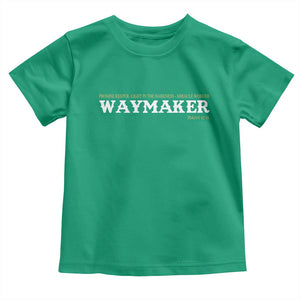 Christian Worship Toddler T Shirt Isaiah 42:16 Waymaker Promise Keeper Miracle Worker TS10 Irish Green Print Your Wear