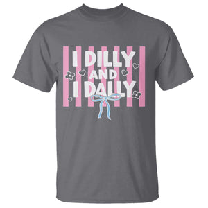Dilly Dally T Shirt Trendy Viral Funny Girly TS10 Charcoal Print Your Wear