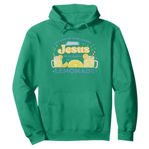 Life Gave Me Some Lemons Hoodie Funny Lemonade Jesus Christian TS10 Irish Green Print Your Wear