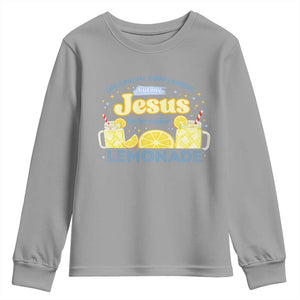 Life Gave Me Some Lemons Youth Sweatshirt Funny Lemonade Jesus Christian TS10 Sport Gray Print Your Wear