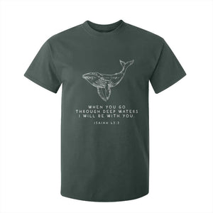 Christian Whale Shark T Shirt For Kid Isaiah 43 2 Bible Verse Faith Based TS10 Dark Forest Green Print Your Wear