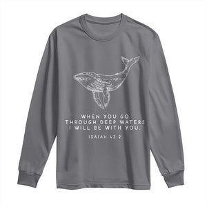 Christian Whale Shark Long Sleeve Shirt Isaiah 43 2 Bible Verse Faith Based TS10 Charcoal Print Your Wear