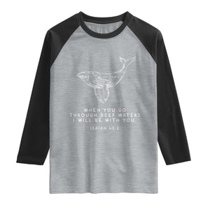 Christian Whale Shark Raglan Shirt Isaiah 43 2 Bible Verse Faith Based TS10 Heather Gray Black Print Your Wear
