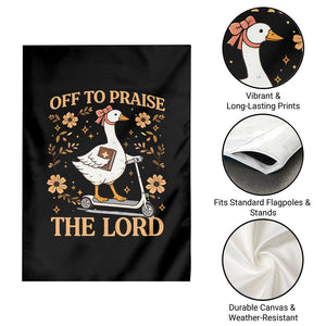 Funny Goose Christian Garden Flag Off To Praise The Lord Bible Verse Trendy Church TS10 Print Your Wear