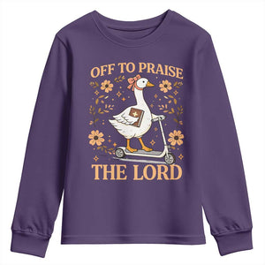 Funny Goose Christian Youth Sweatshirt Off To Praise The Lord Bible Verse Trendy Church TS10 Purple Print Your Wear