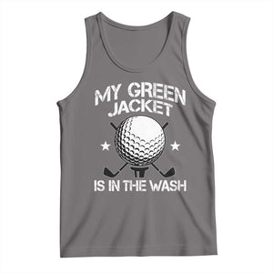 My Jacket Is In The Wash Funny Golfer Tank Top Georgia Green Golfing Tournament Humor TS10 Deep Heather Print Your Wear
