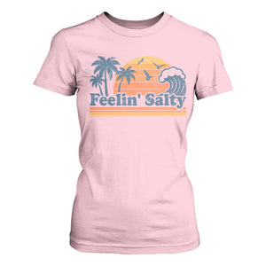 Funny Feelin Salty T Shirt For Women Retro Beach Summer Vacation TS10 Light Pink Print Your Wear