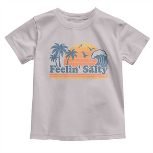 Funny Feelin Salty Toddler T Shirt Retro Beach Summer Vacation TS10 Ice Gray Print Your Wear