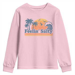 Funny Feelin Salty Youth Sweatshirt Retro Beach Summer Vacation TS10 Light Pink Print Your Wear
