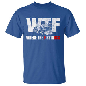Funny Firefighter T Shirt WTF What The Firetruck Fireman Gift TS10 Royal Blue Print Your Wear