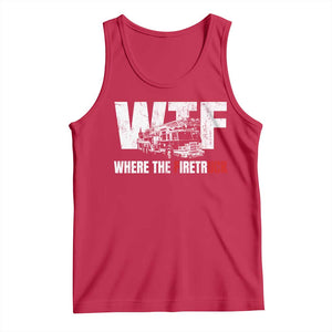 Funny Firefighter Tank Top WTF What The Firetruck Fireman Gift TS10 Red Print Your Wear