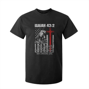 Isaiah 43 2 Firefighter T Shirt For Kid Fireman Prayer Cross Bible Verse American Flag TS10 Black Print Your Wear