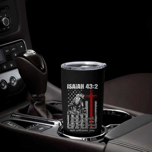 Isaiah 43 2 Firefighter Tumbler Cup Fireman Prayer Cross Bible Verse American Flag TS10 Print Your Wear