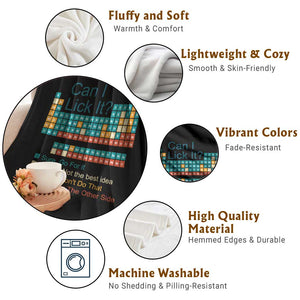 Can I Lick It Periodic Table Throw Blanket Funny Chemistry Science Teacher Student TS10 Print Your Wear