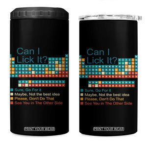 Can I Lick It Periodic Table 4 in 1 Can Cooler Tumbler Funny Chemistry Science Teacher Student TS10 One Size: 16 oz Black Print Your Wear