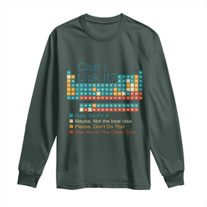 Can I Lick It Periodic Table Long Sleeve Shirt Funny Chemistry Science Teacher Student TS10 Dark Forest Green Print Your Wear