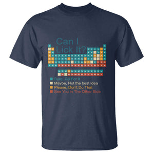 Can I Lick It Periodic Table T Shirt - Funny Chemistry Science Teacher Student Humor Tee TS10 Navy Print Your Wear