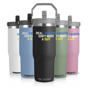 Support Ukraine Flip Straw Tumbler Real Leaders Dont Need Suits TS10 Print Your Wear