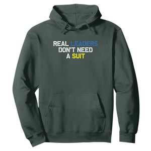 Support Ukraine Hoodie Real Leaders Dont Need Suits TS10 Dark Forest Green Print Your Wear