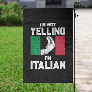 Funny Italian Garden Flag Im Not Yelling Im Italian Italy Flag TS10 Print Your Wear