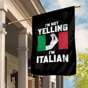 Funny Italian Garden Flag Im Not Yelling Im Italian Italy Flag TS10 Print Your Wear