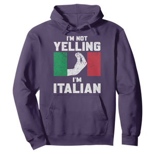 Funny Italian Hoodie Im Not Yelling Im Italian Italy Flag TS10 Purple Print Your Wear