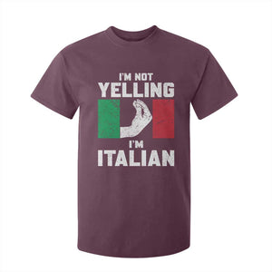 Funny Italian T Shirt For Kid Im Not Yelling Im Italian Italy Flag TS10 Maroon Print Your Wear