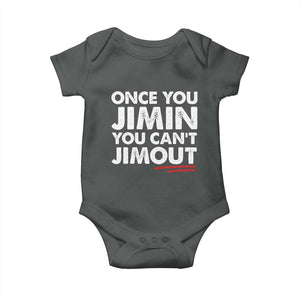 Once You Jimin You Cant Jimout Baby Onesie