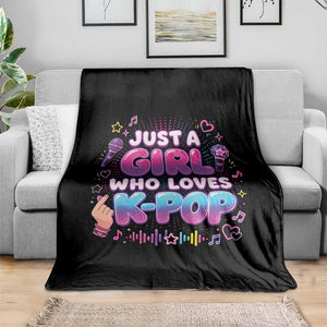 Kpop Lover Throw Blanket Just a Girl Who Loves K-Pop Korean Music