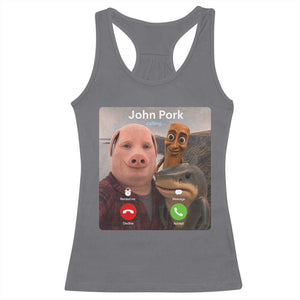 Tung Tung Tung Sahur John Pork Calling Racerback Tank Top Tralalero Tralala Meme Brainrot Funny