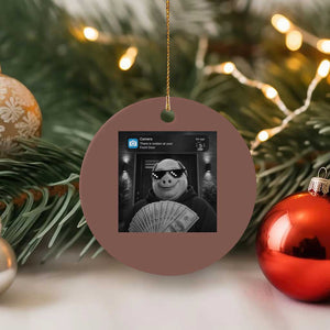 John Pork Meme Ceramic Ornament There Is Motion At Your Front Door Funny Brainrot