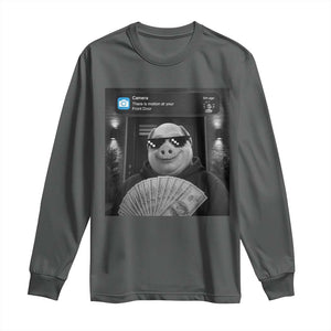 John Pork Meme Long Sleeve Shirt There Is Motion At Your Front Door Funny Brainrot