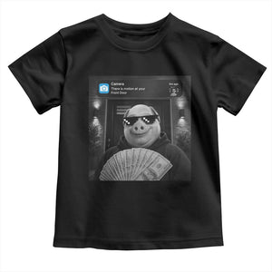 John Pork Meme Toddler T Shirt There Is Motion At Your Front Door Funny Brainrot