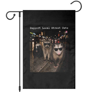 Support Local Street Cats Garden Flag Funny Raccoon Skunk Possum Animal Meme