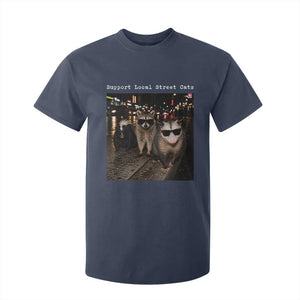Support Local Street Cats T Shirt For Kid Funny Raccoon Skunk Possum Animal Meme