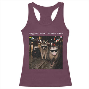 Support Local Street Cats Racerback Tank Top Funny Raccoon Skunk Possum Animal Meme