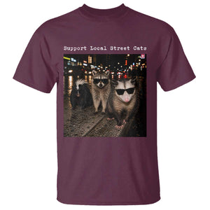 Support Local Street Cats T Shirt Funny Raccoon Skunk Possum Animal Meme