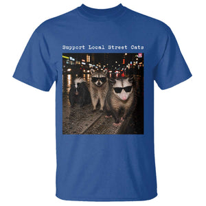 Support Local Street Cats T Shirt Funny Raccoon Skunk Possum Animal Meme