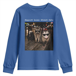 Support Local Street Cats Youth Sweatshirt Funny Raccoon Skunk Possum Animal Meme