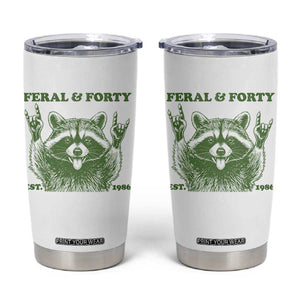 Raccoon 40th Birthday Tumbler Cup Funny Feral And Forty Vintage 1986 40 Year Old Gift
