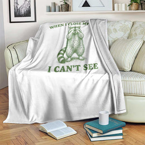 Funny Raccoon Meme Throw Blanket Sometimes When I Close My Eyes I Cant See Vintage Trash Panda