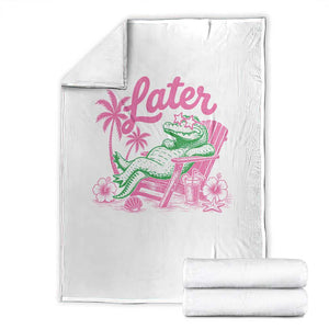 Later Gator Funny Alligator Meme Throw Blanket Last Day of School Summer Vacation Teachers Kids
