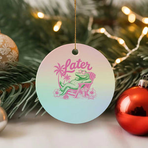 Later Gator Funny Alligator Meme Ceramic Ornament Last Day of School Summer Vacation Teachers Kids