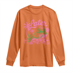 Later Gator Funny Alligator Meme Long Sleeve Shirt Last Day of School Summer Vacation Teachers Kids