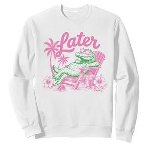 Later Gator Funny Alligator Meme Sweatshirt Last Day of School Summer Vacation Teachers Kids