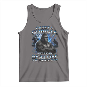Im Not A Gorilla But I Can Beat Off A 100 Men Tank Top Funny Quotes