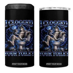 I Clogged Your Toilet Alpha Wolf Meme 4 in 1 Can Cooler Tumbler Funny Unhinged Stupid Brainrot
