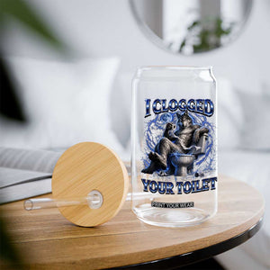 I Clogged Your Toilet Alpha Wolf Meme Glass Can Funny Unhinged Stupid Brainrot