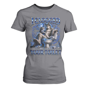 I Clogged Your Toilet Alpha Wolf Meme T Shirt For Women Funny Unhinged Stupid Brainrot